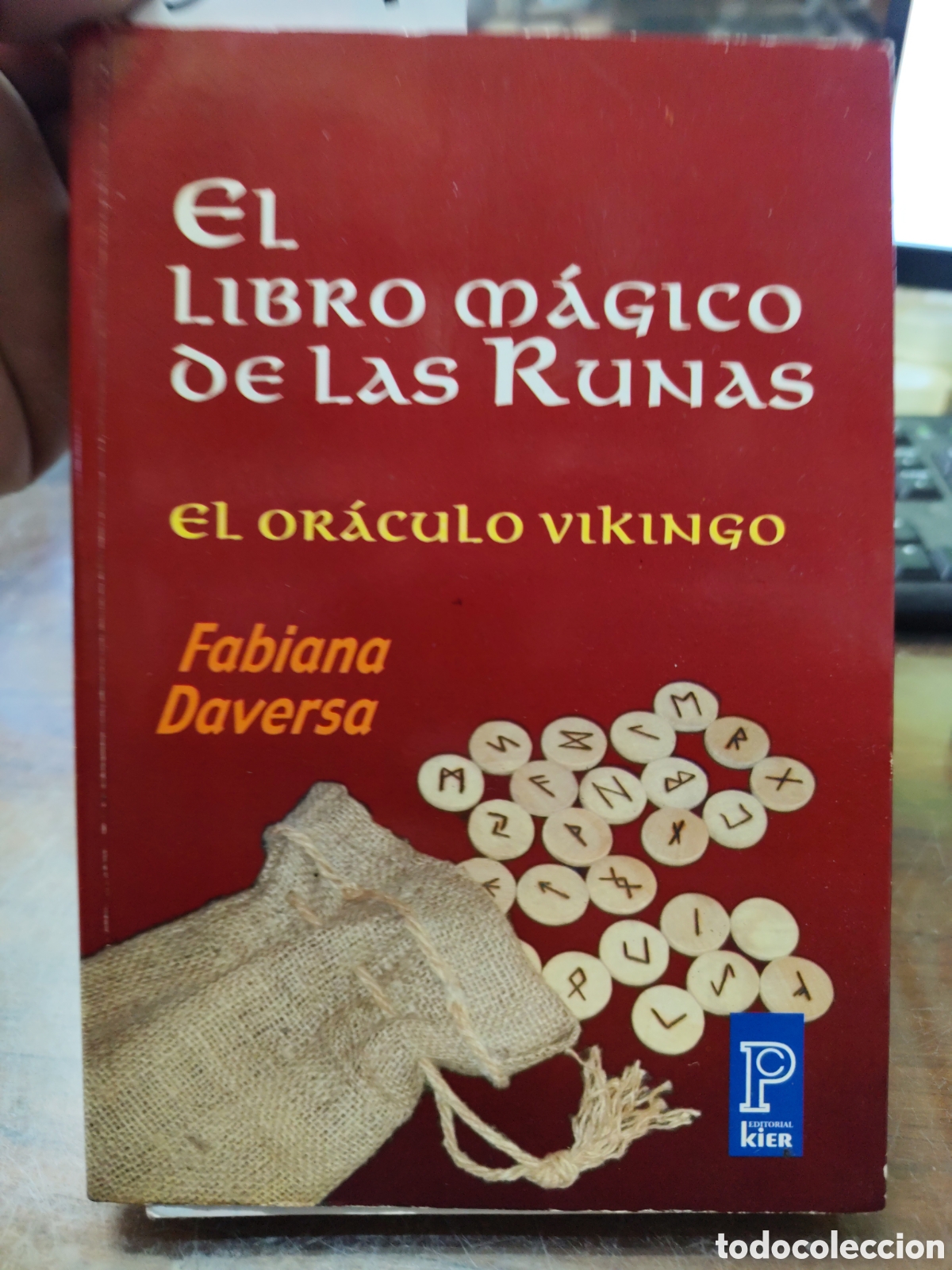 Libros: EL LIBRO MAGICO DE LAS RUNAS. El Or&aacute;culo Vikingo. 1&ordf; Edici&oacute;n - DAVERSA,Fabiana
