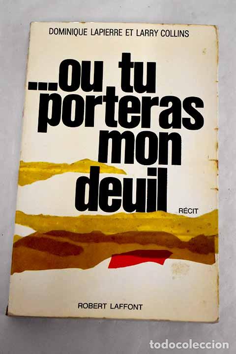 Libros: ou tu porteras mon deuil.- Lapierre, Dominique - Foto 1