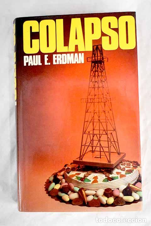 Libros: Colapso: Erdman, Paul.- Erdman, Paul - Foto 1