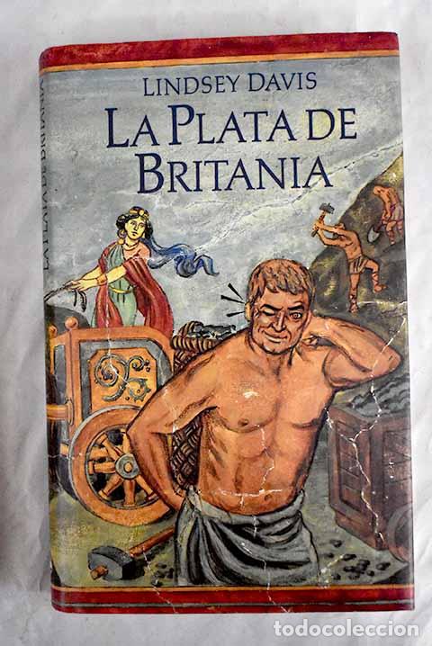 Libros: La plata de Britania.- Davis, Lindsey - Foto 1