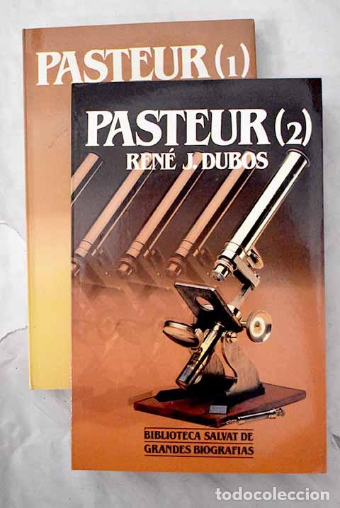 Libros: Pasteur: Dubos, Ren&eacute; Jules.- Dubos, Ren&eacute; Jules - Foto 1