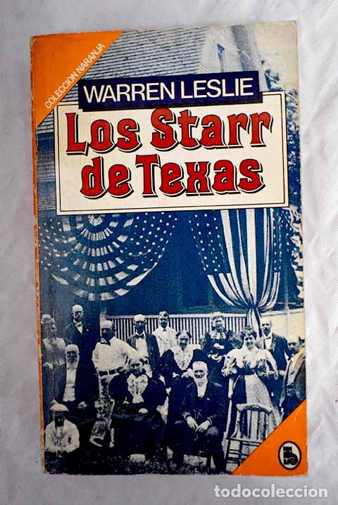 Libros: Los Starr de Texas: Leslie, Warren.- Leslie, Warren - Foto 1