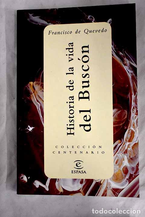 Libros: Historia de la vida del Busc&oacute;n.- Quevedo y Villegas, Francisco de - Foto 1