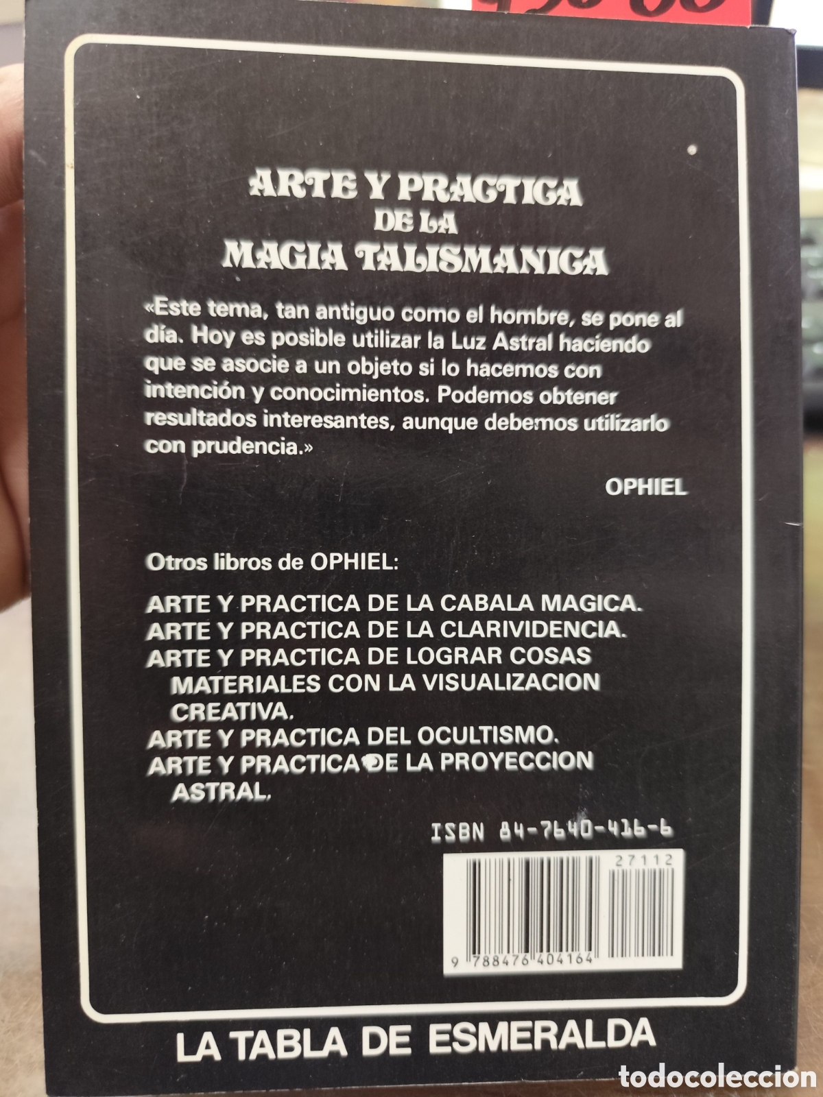 Libros: ARTE Y PRACTICA DE LA MAGIA TALISMANICA - OPHIEL - Foto 2