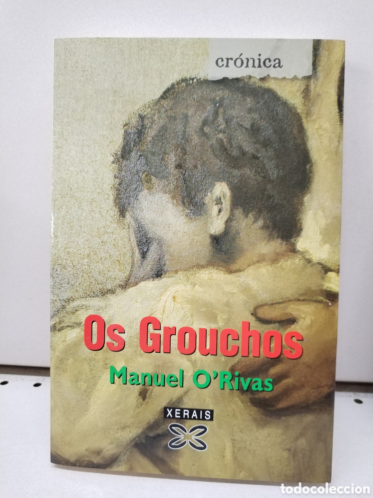 Libros: Os Grouchos - Rivas, Manuel - Foto 1