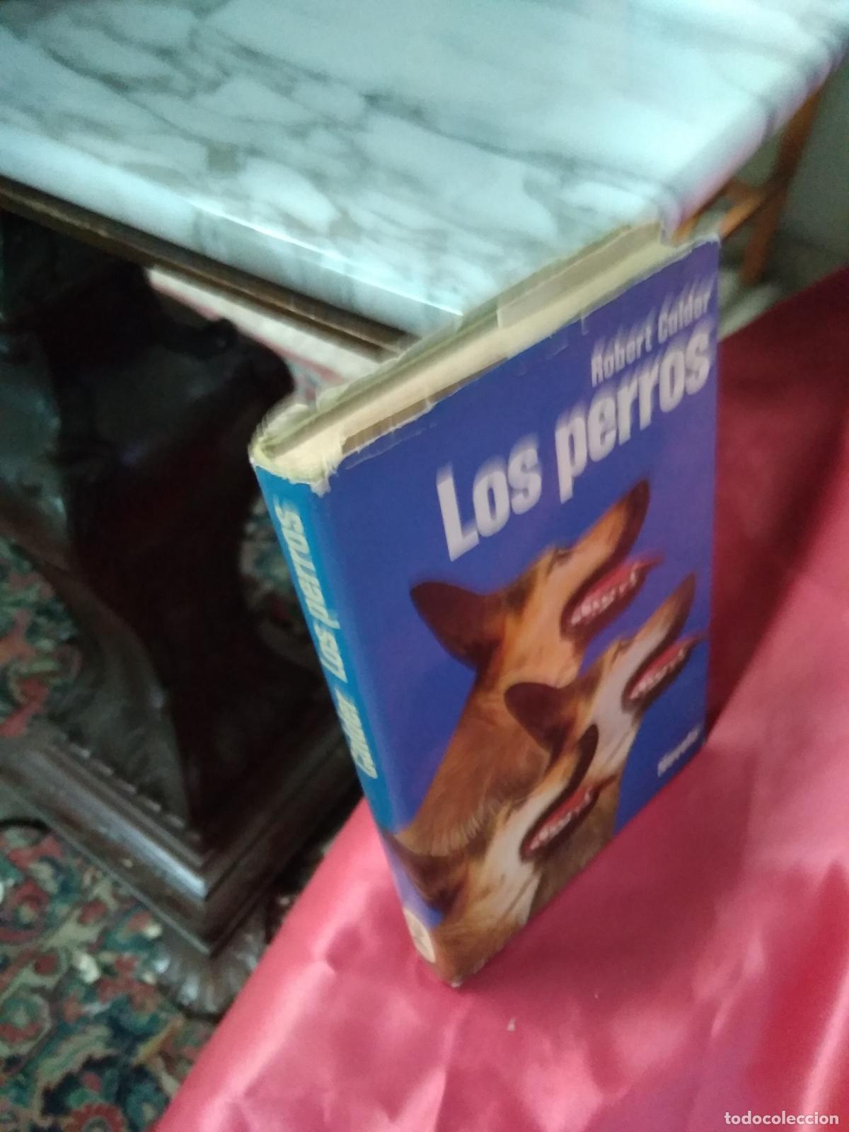 Libros: Los perros Robert Calder L.28105-502 - Foto 2