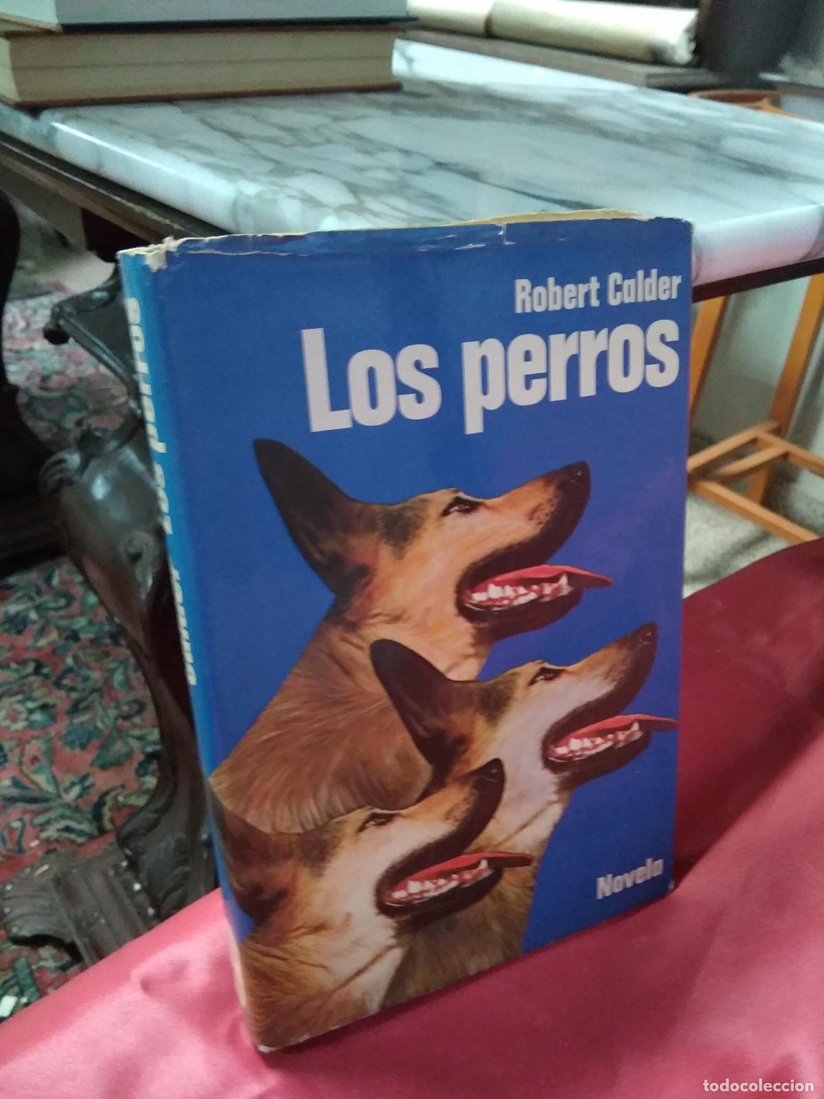 Libros: Los perros Robert Calder L.28105-502 - Foto 1