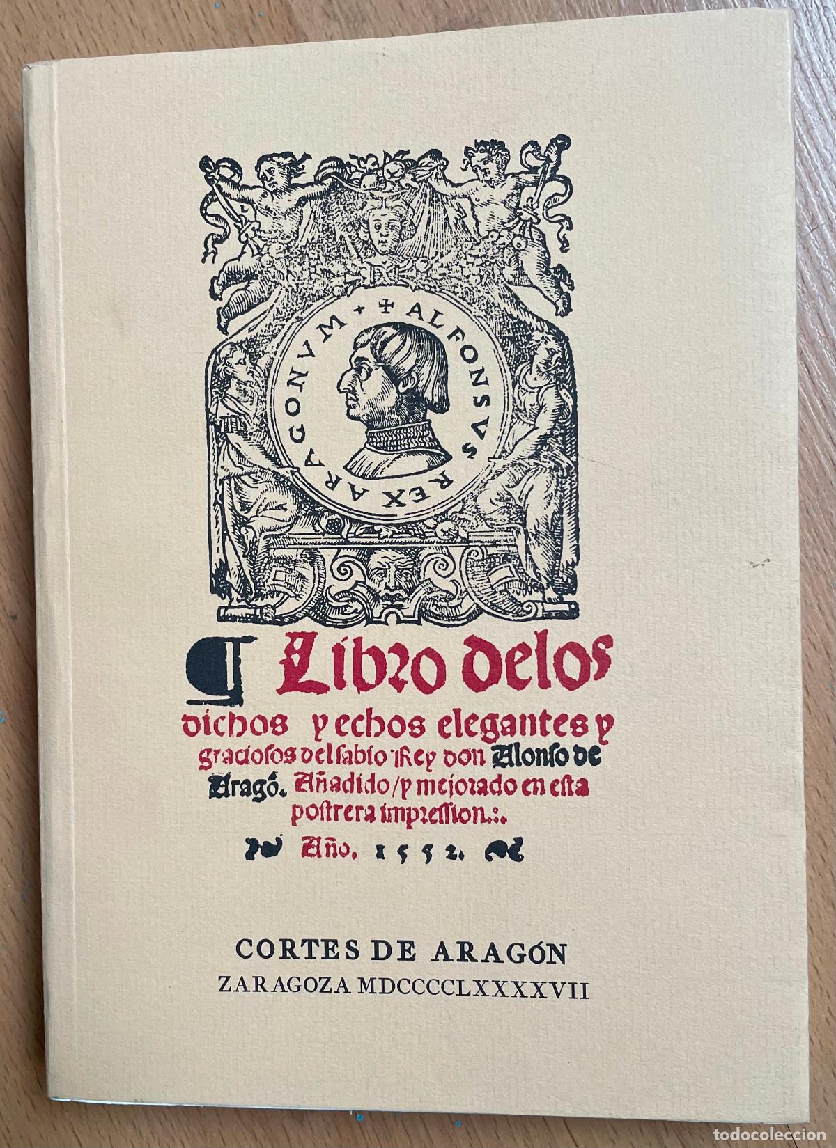 Libros: LIBRO DE LOS DICHOS Y ECHOS ELEGANTES Y GRACIOSOS DEL SABIO ALONSO Antonio Beccadilli FACSIMIL - Foto 1