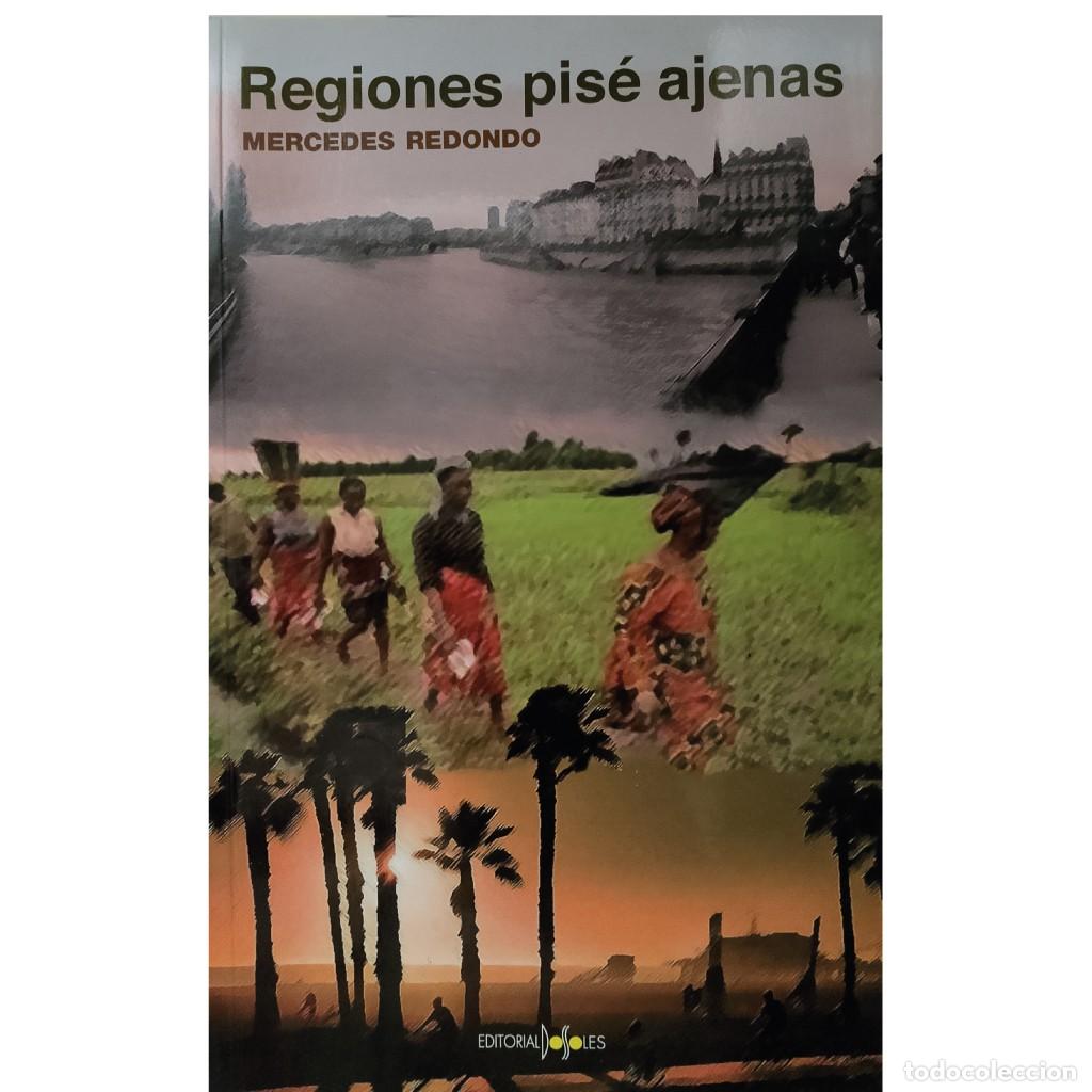 Libros: REGIONES PIS&Eacute; AJENAS. Redondo, Mercedes