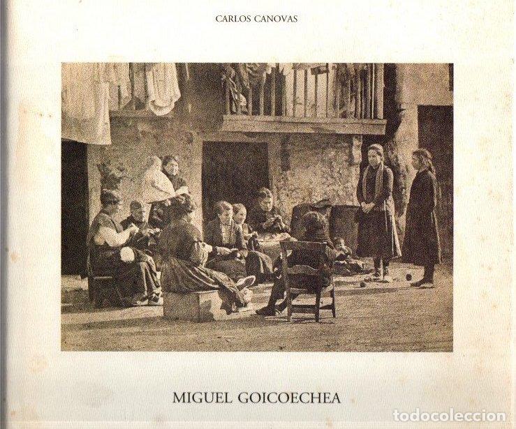 Libri di seconda mano: Miguel Goicoechea. Un pictoralista marginal - C&aacute;novas, Carlos