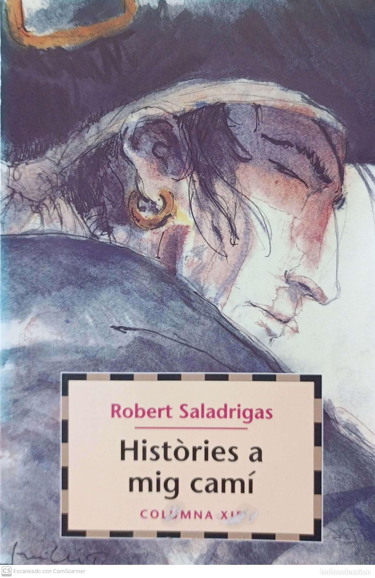 Libros: Hist&ograve;ries a mig cam&iacute; - Robert Saladrigas - Foto 1