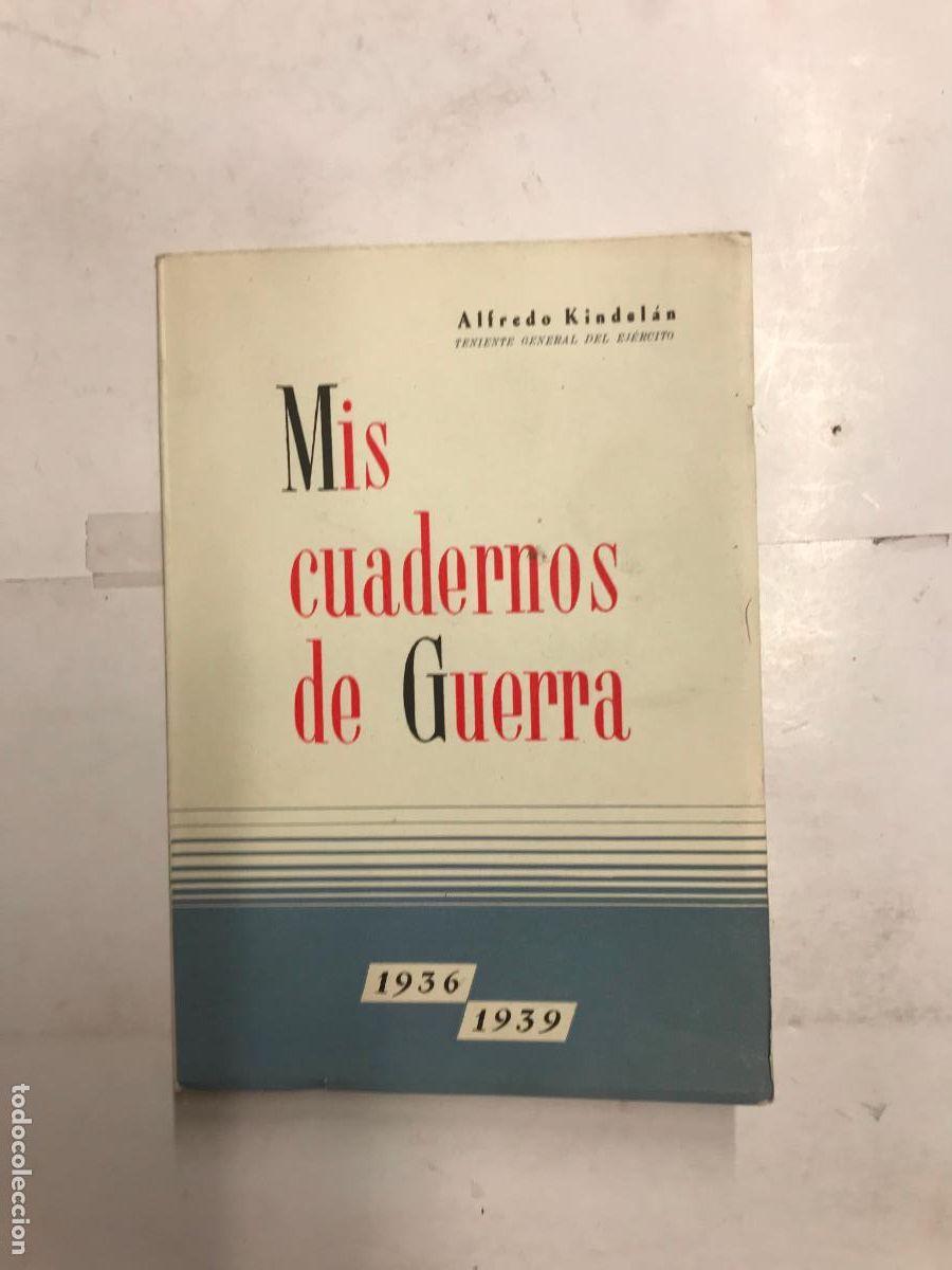 Libros: MIS CUADERNOS DE GUERRA. - ALFREDO KINDEL&Aacute;N. - Foto 1