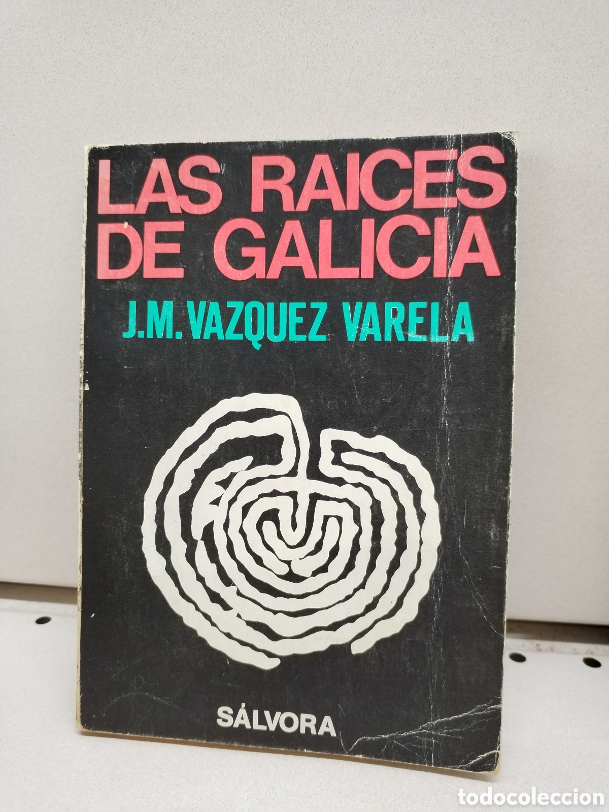 Libri di seconda mano: Las ra&iacute;ces de Galicia I - Va?zquez Varela, J. M