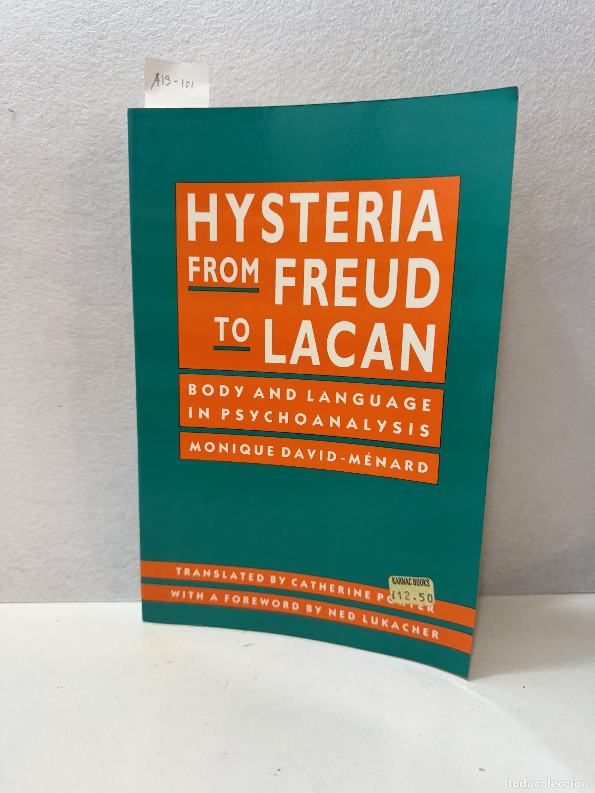 Libros: DAVID-MENARD, Monique: - Hysteria from Freud to Lacan. Body and language in psychoanalysis.