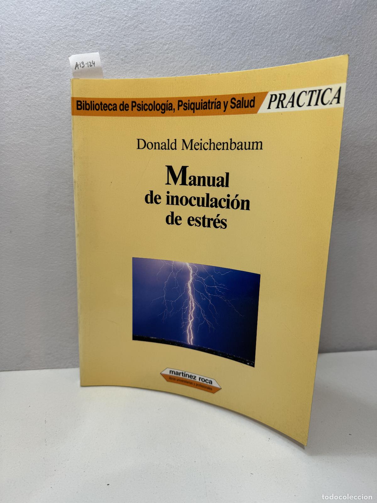 Libros: MEICHENBAUM, Donald: - Manual de inoculaci&oacute;n de estr&eacute;s. - Foto 1