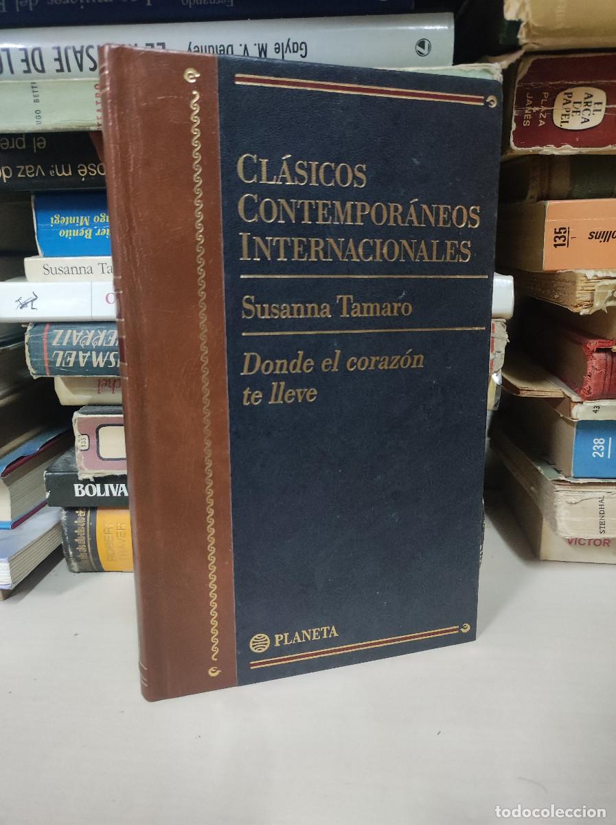 Libros: SUSANNA TAMARO DONDE EL CORAZON TE LLEVE - Foto 1