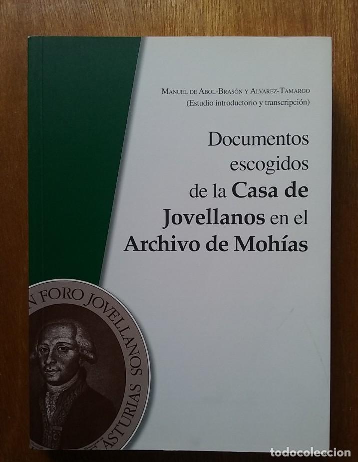 Livres: DOCUMENTOS ESCOGIDOS DE LA CASA DE JOVELLANOS EN EL ARCHIVO DE MOHIAS, MANUEL DE ABOL BRASON, 2011