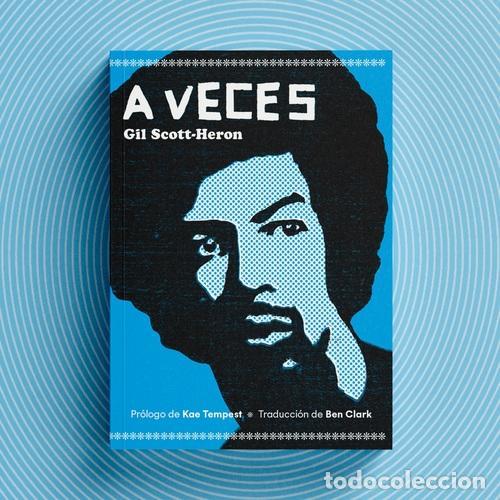 Libros: SCOTT-HERON, Gil. - A veces. - Foto 1