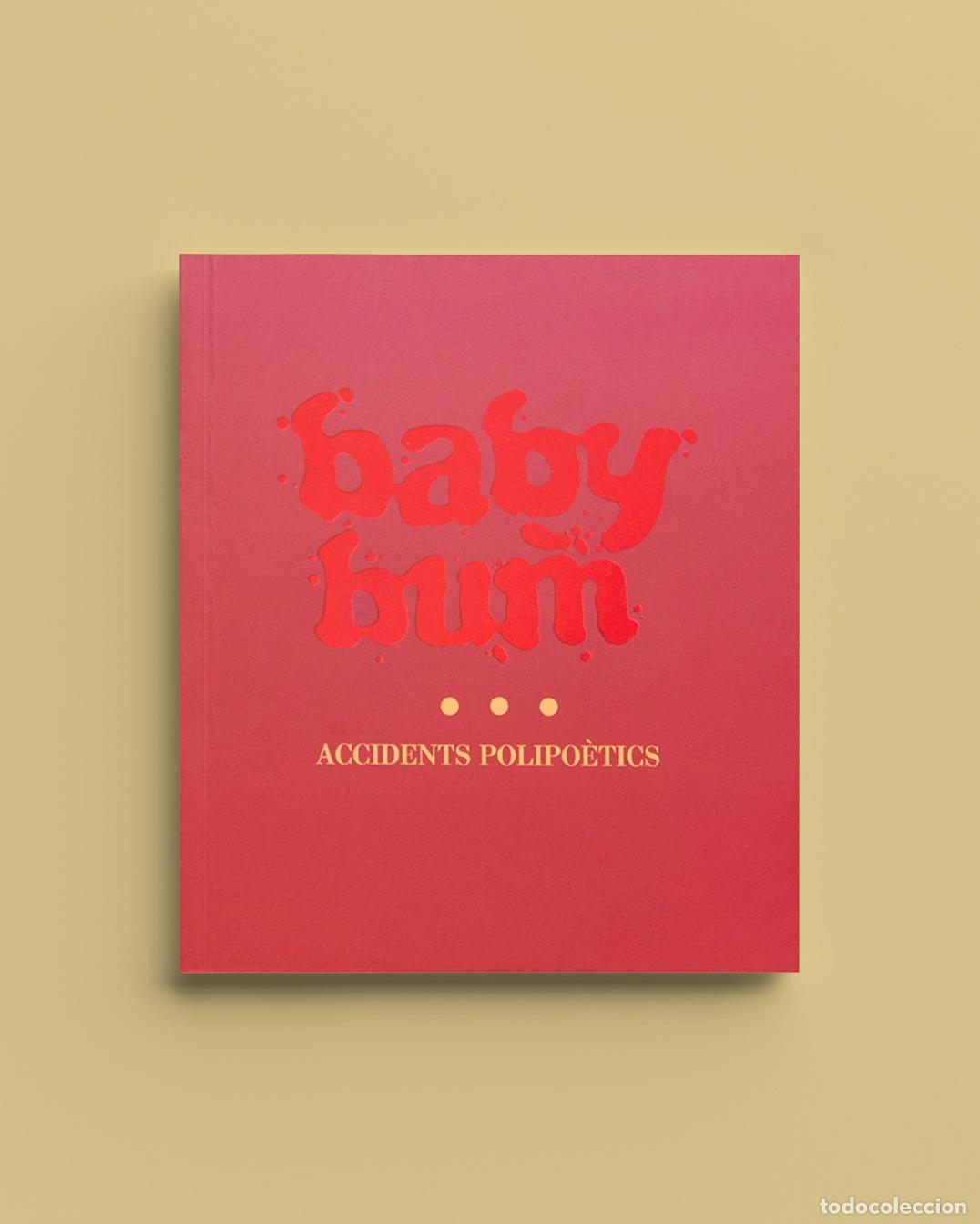 Libros: ACCIDENTS POLIPO&Egrave;TICS. - Baby Bum. - Foto 1