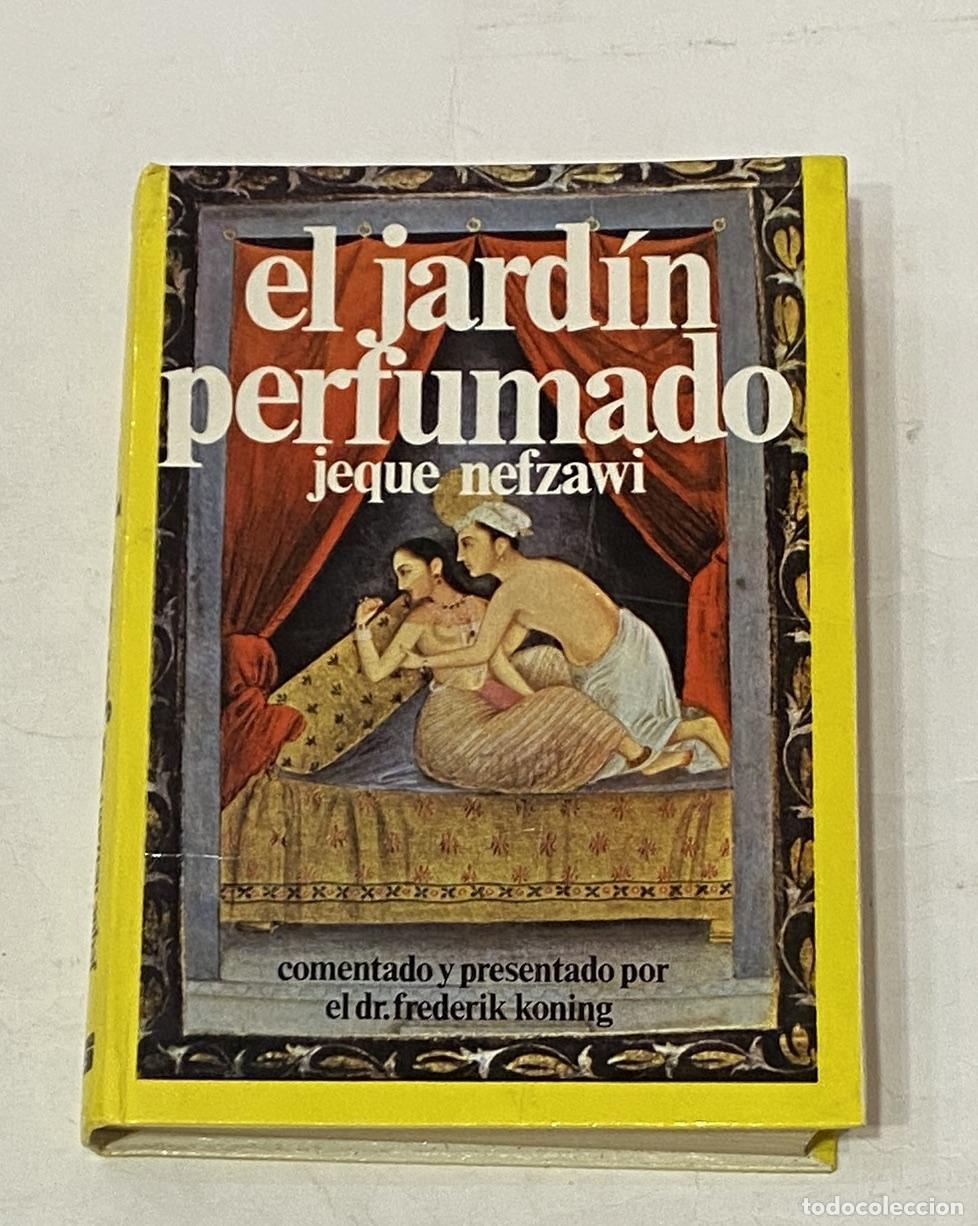Libros: NEFZAQUI, Jeque - El jard&iacute;n perfumado. - Foto 1
