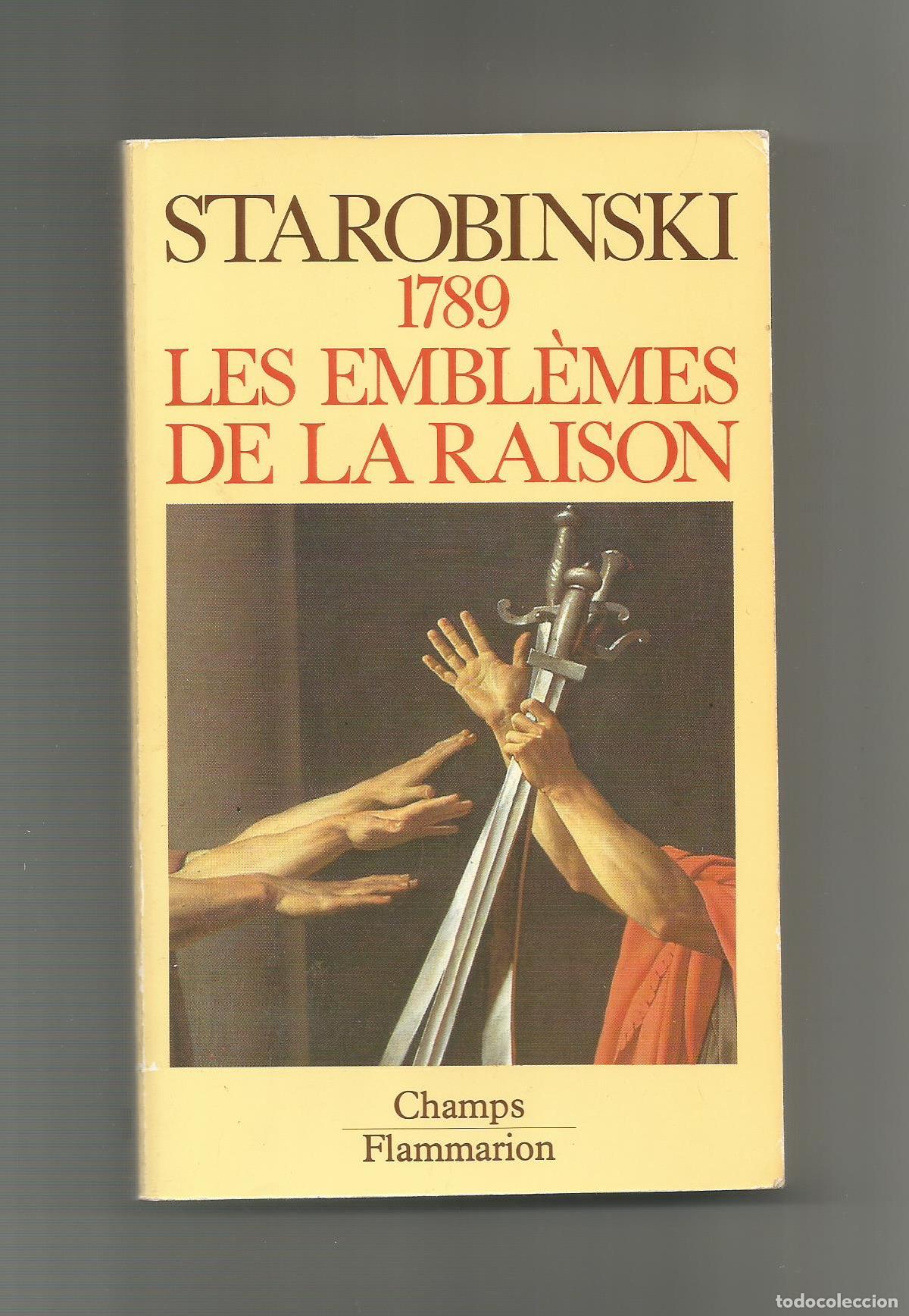 Libros: 1789 Les embl&eacute;mes de la raison. - STAROBINSKI, Jean: - Foto 1