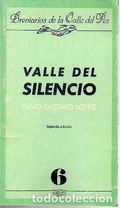 Libros: Valle del Silencio. - L&oacute;pez, David Gustavo. TDK921 - Foto 1
