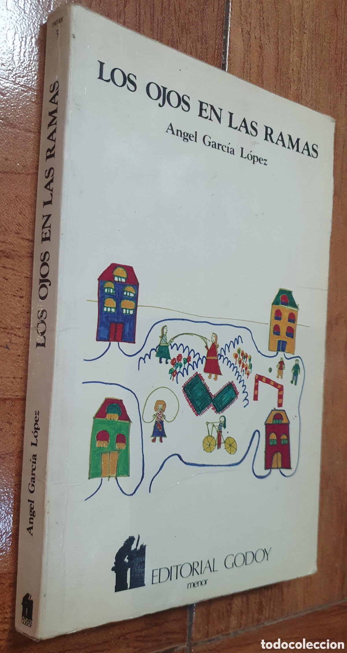 Libros: Los Ojos en las Ramas - &Aacute;ngel Garc&iacute;a L&oacute;pez - Foto 1