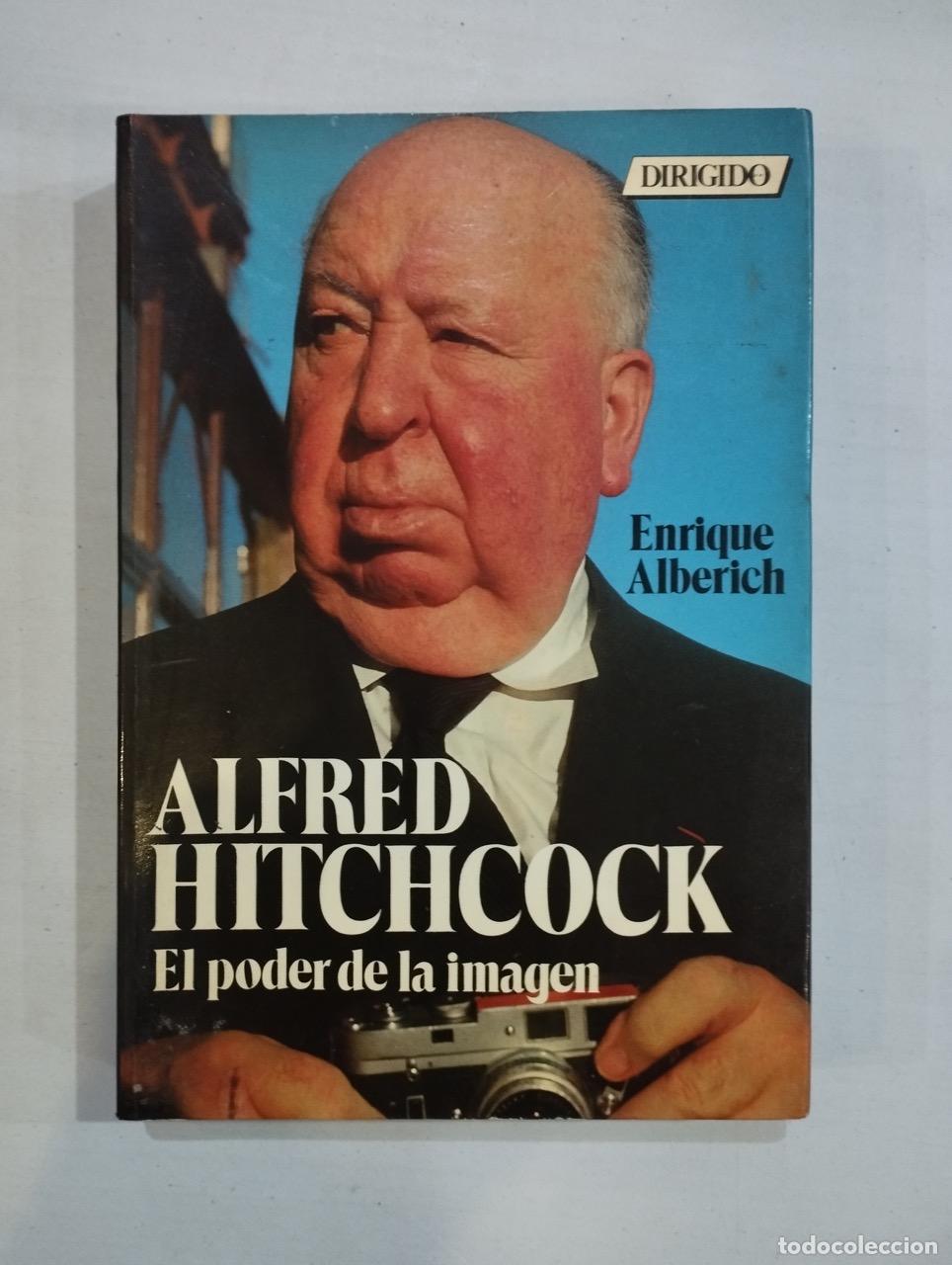 Libros: Enrique ALberich - Alfred Hitchcock. El poder de la imagen - Foto 1