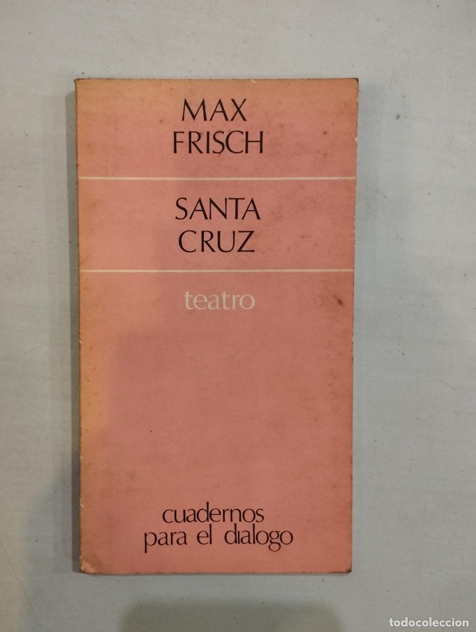 Libros: Max Frisch - Santa cruz - Foto 1