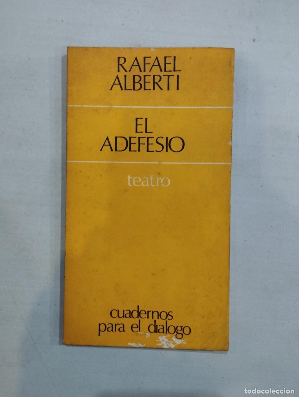Libros: Rafael Alberti - El adefesio - Foto 1