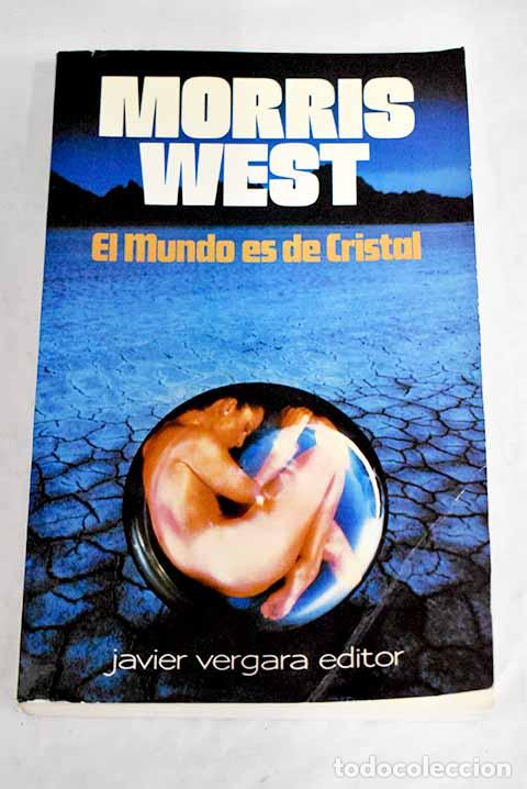 Libros: El mundo es de cristal.- West, Morris - Foto 1