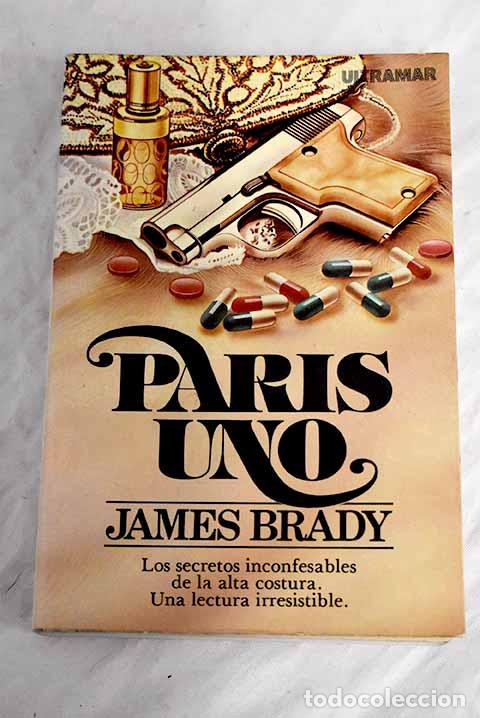 Libros: Par&iacute;s uno: Brady, James.- Brady, James - Foto 1