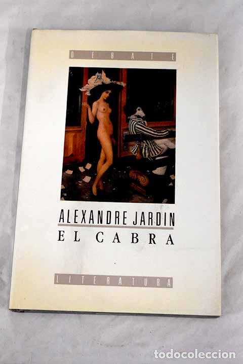 Libros: El cabra: Jardin, Alexandre.- Jardin, Alexandre - Foto 1