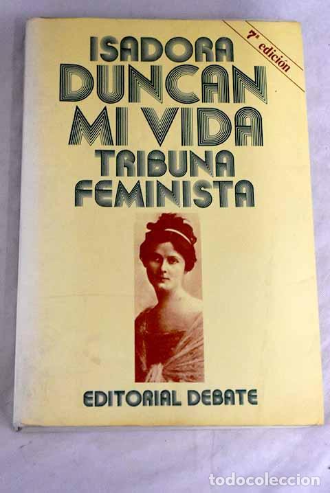 Libros: Mi vida: Duncan, Isadora.- Duncan, Isadora - Foto 1