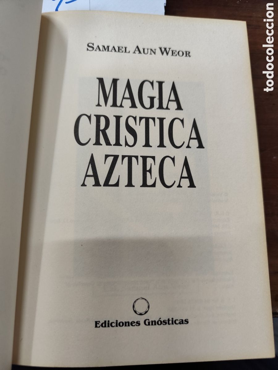 Libros: MAGIA CRISTICA AZTECA - AUN WEOR,Samael - Foto 4