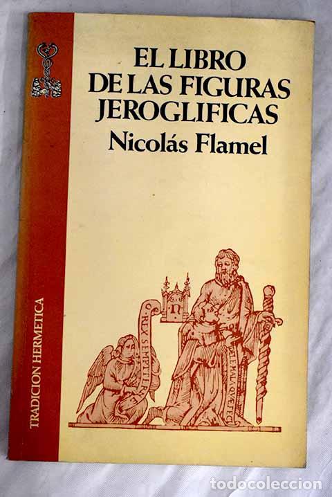 Libros: El libro de las figuras jerogl&iacute;ficas.- Flamel, Nicolas - Foto 1