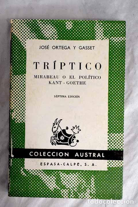 Libros: Tr&iacute;ptico: Ortega y Gasset, Jos&eacute;.- Ortega y Gasset, Jos&eacute; - Foto 1