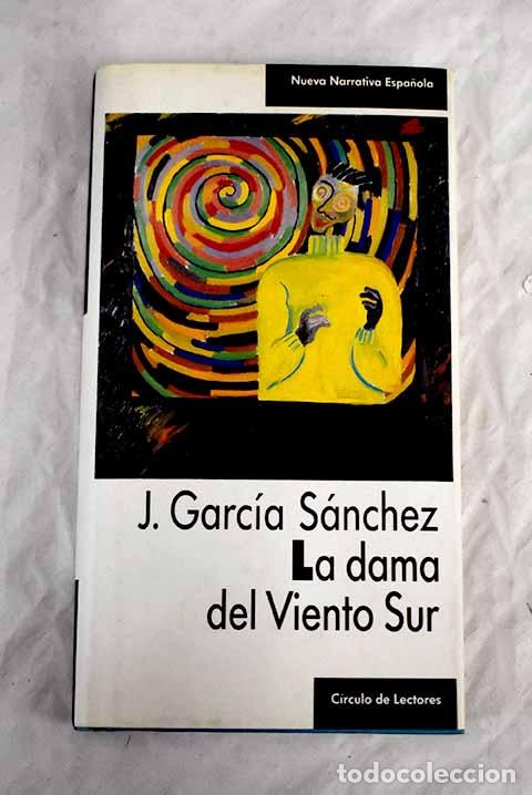 Libros: La dama del viento sur.- Garc&iacute;a S&aacute;nchez, Javier - Foto 1