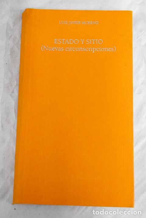 Libros: Estado y sitio: (nuevas circunscripciones).- Moreno, Luis Javier - Foto 1