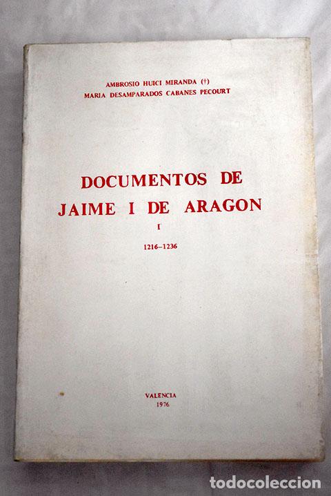 Libros: Documentos de Jaime I de Arag&oacute;n, tomo I - Foto 1