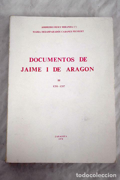 Libros: Documentos de Jaime I de Arag&oacute;n, tomo III - Foto 1