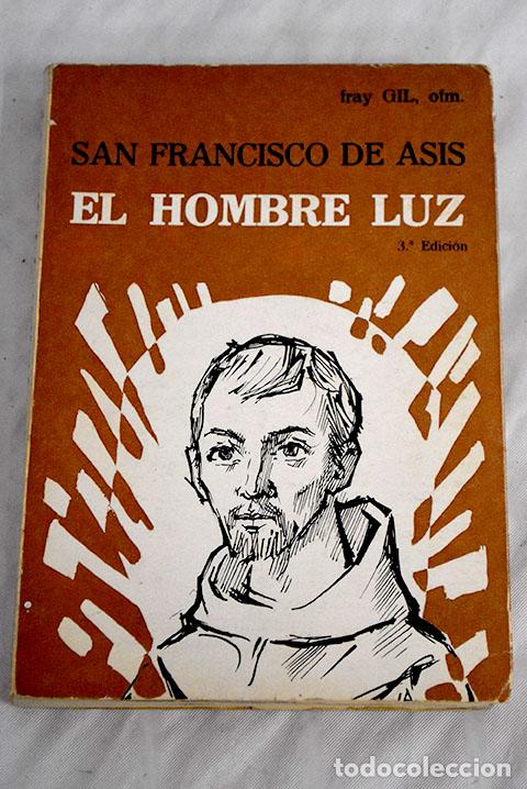 Libros: San Francisco de As&iacute;s: El hombre luz.- Gil - Foto 1