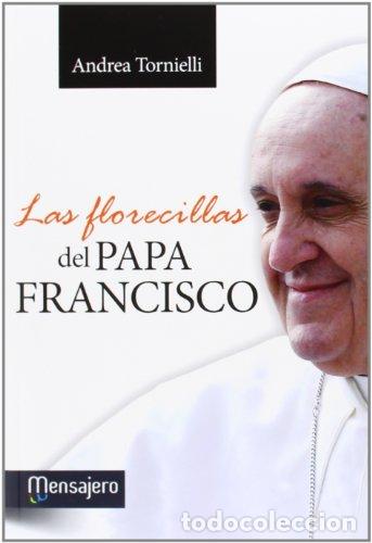 Libros: LAS FLORECILLAS DEL PAPA FRANCISCO - Foto 1