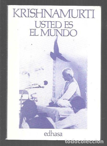 Libros: USTED ES EL MUNDO - KRISHNAMURTI - Foto 1