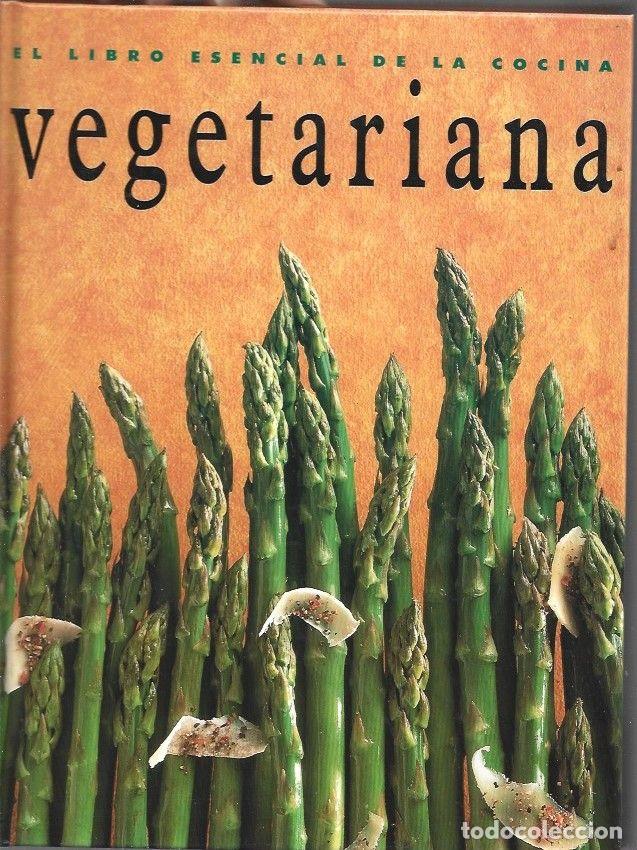 Libros: LIBRO ESENCIAL DE LA COCINA VEGETARIANA - EL - VARIOS - Foto 1