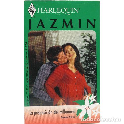 Libros: La Proposici&oacute;n del Millonario - Natalie Patrick - Harlequin Iberica - 2000, 1&ordf; ed. - Jazm&iacute;n, N&ordm; 1530