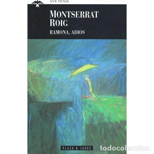 Libros: RAMONA. ADIOS - ROIG. MONSETSERRAT - Sin Especificar - Foto 1