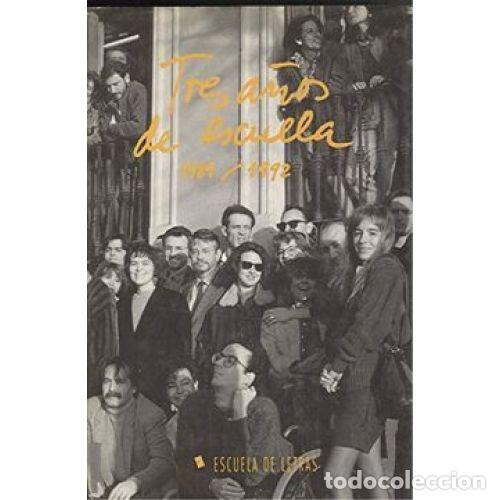 Livros em segunda m&atilde;o: TRES A&Ntilde;OS de ESCUELA 1989/1992 - Sin Especificar - Sin Especificar