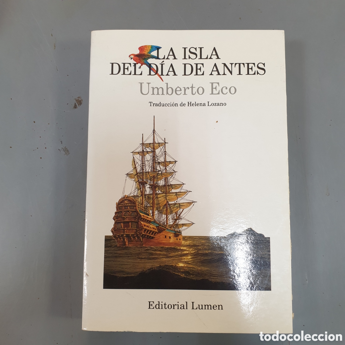 Libros: La ISLA DEL DIA ANTES UMBERTO ECO - Foto 1