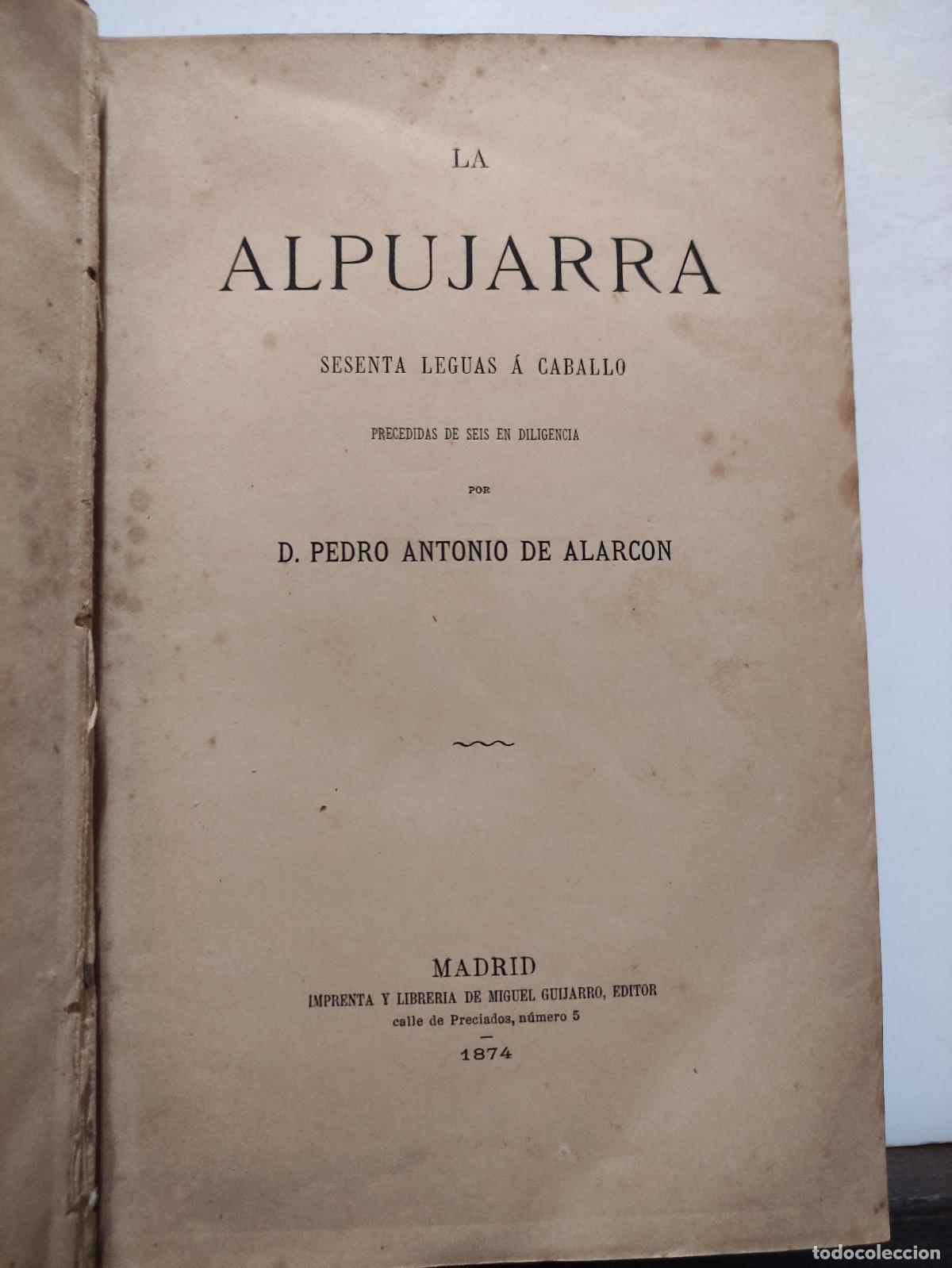 Libros: LA ALPUJARRA - D. PEDRO ANTONIO DE ALARCON - Foto 3